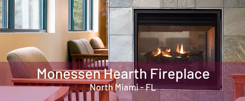 Monessen Hearth Fireplace North Miami - FL